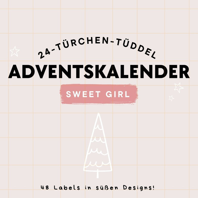 24-Türchen-Tüddel-Kalender - SWEET GIRLS *2024* + !!EXTRAÜBERRASCHUNG!!