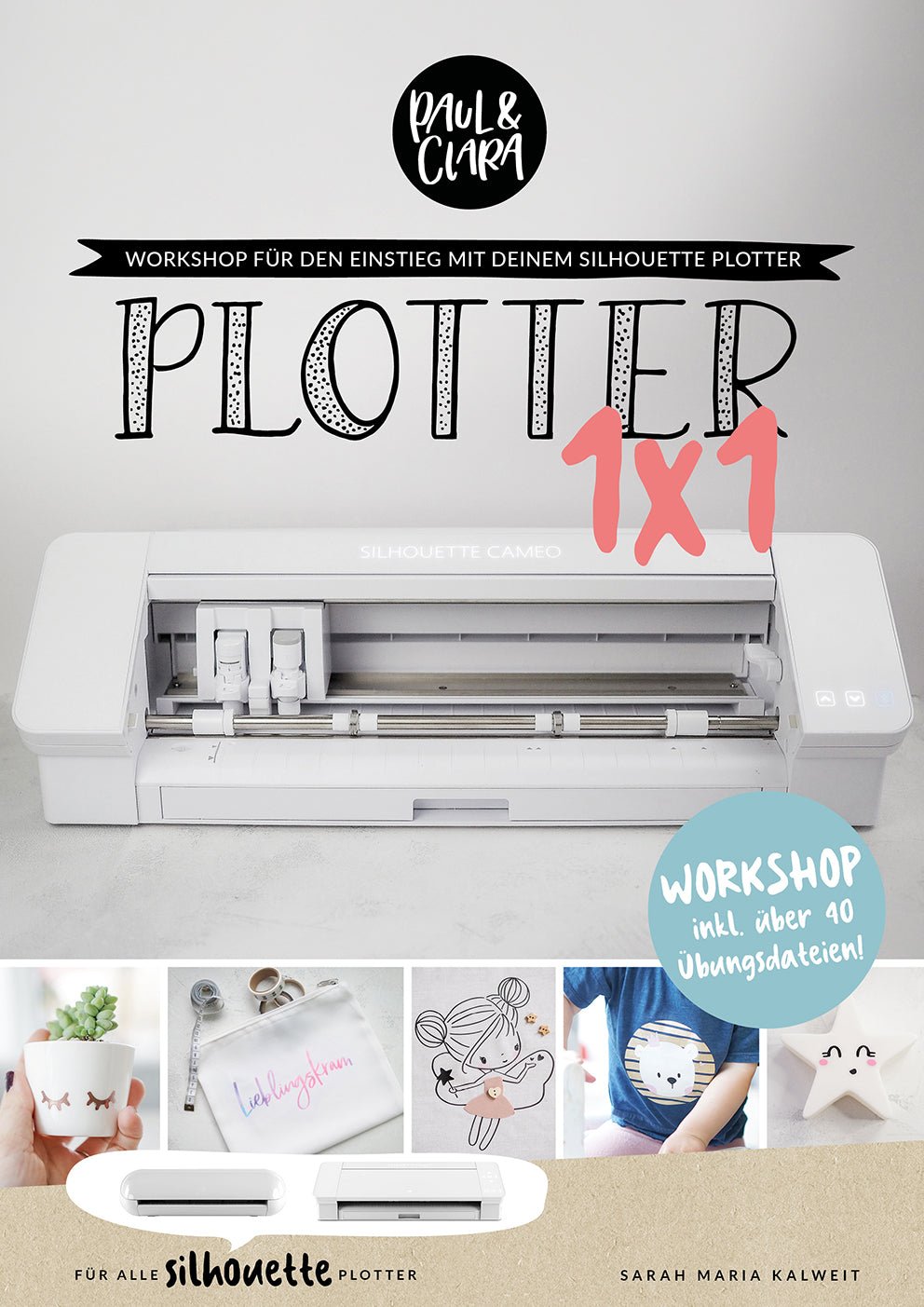 Plotter 1x1 - SILHOUETTE *Softcover* - Paul & Clara