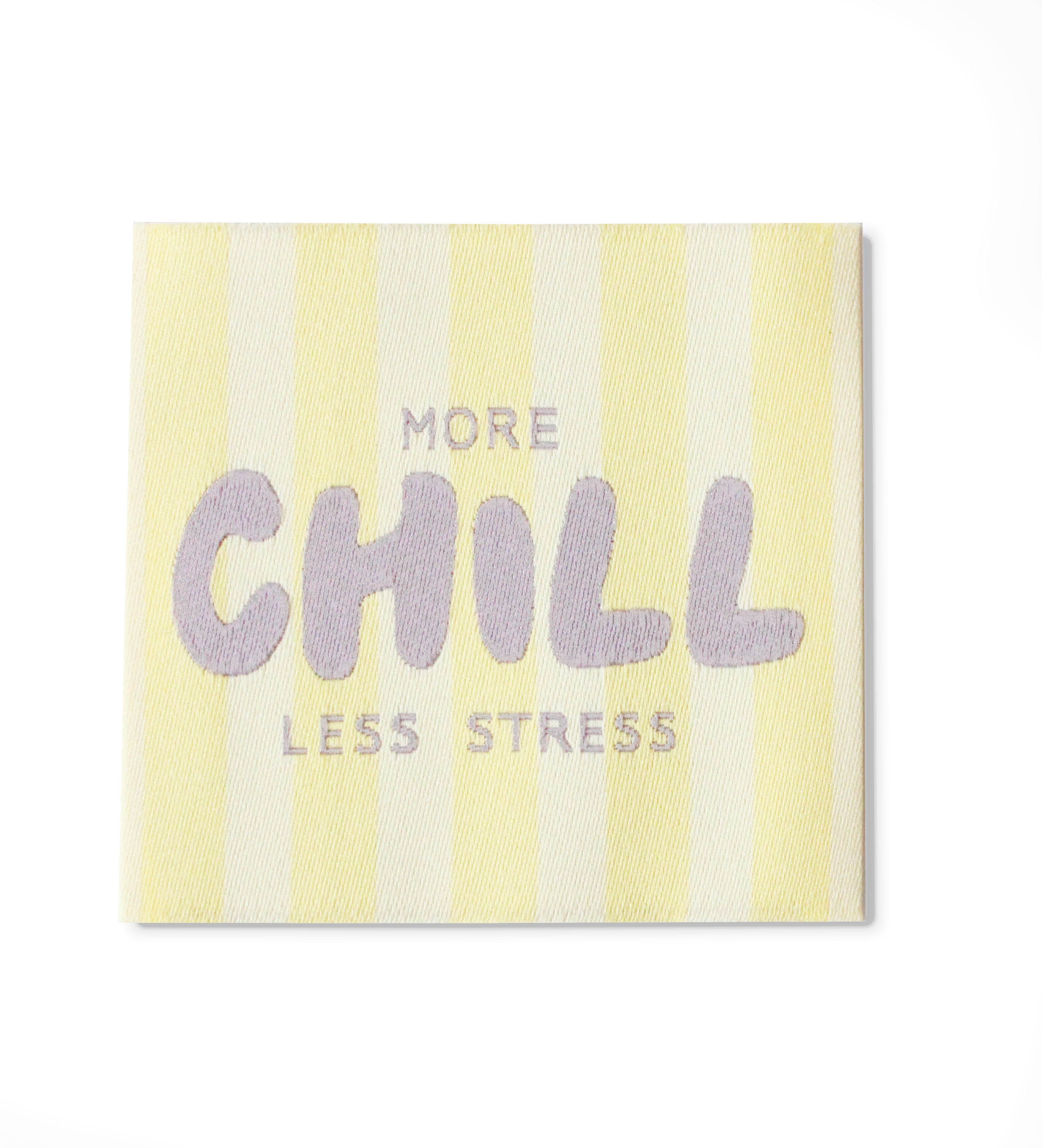 Weblabel *more chill less stress*