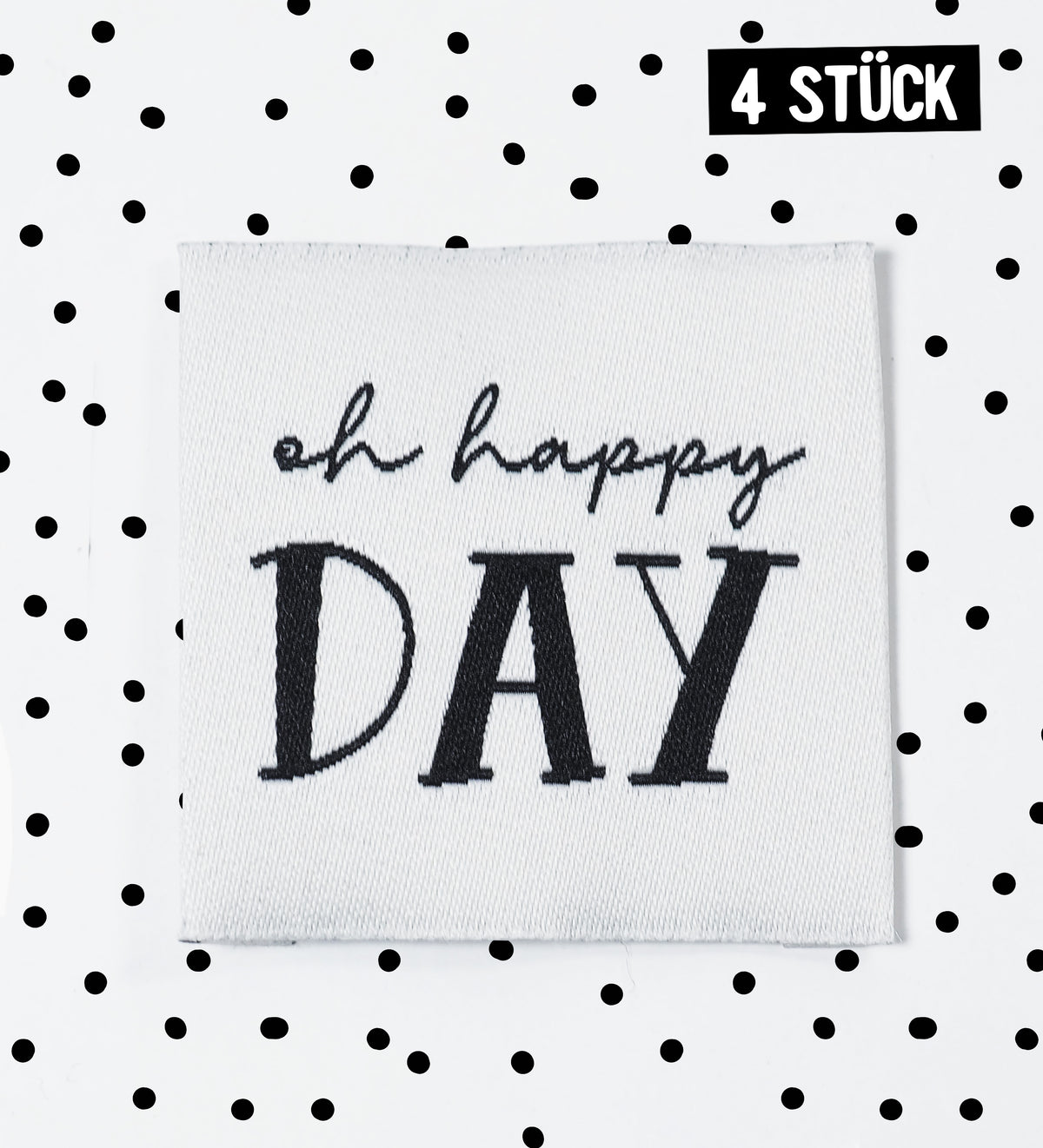 Weblabel *oh happy day* - 4er Pack