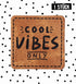 Kunstlederlabel - cool vibes only *iron - on* - Paul & Clara