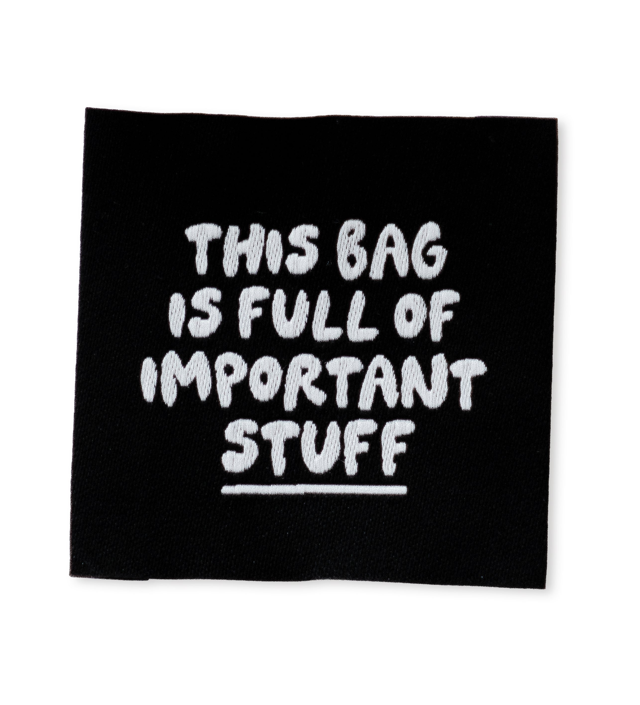 Weblabel - this bag is full of important stuff *XL Version*