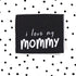 Weblabel * I love my mommy * - Paul & Clara