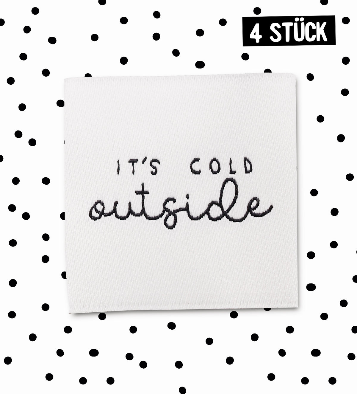 Weblabel *it´s cold outside* - 4er Pack